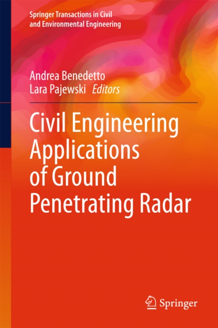 Civil Engineering Applications of Ground Penetrating Radar, PDF eBook