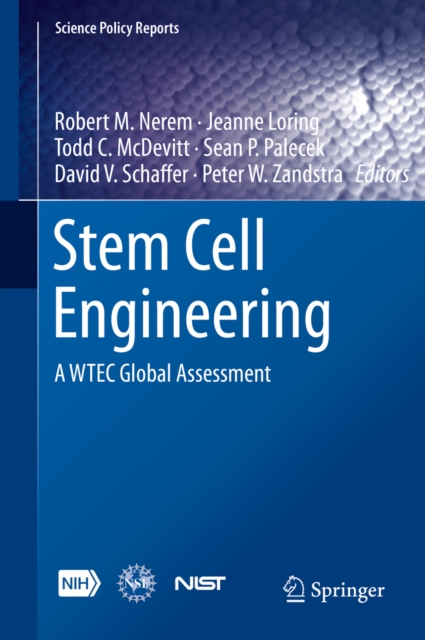 Stem Cell Engineering : A WTEC Global Assessment, PDF eBook
