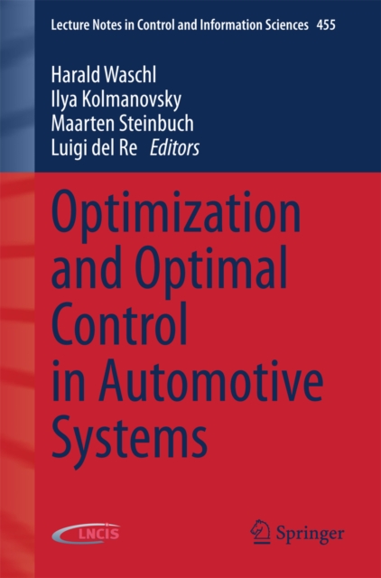 Optimization and Optimal Control in Automotive Systems, PDF eBook