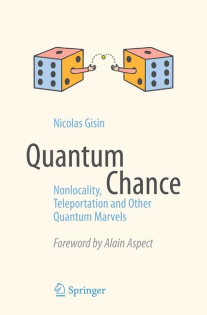 Quantum Chance : Nonlocality, Teleportation and Other Quantum Marvels, EPUB eBook