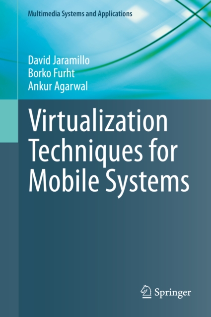 Virtualization Techniques for Mobile Systems, PDF eBook