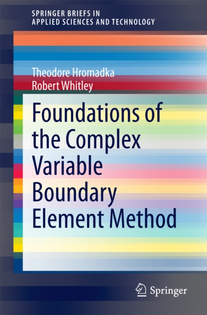 Foundations of the Complex Variable Boundary Element Method, PDF eBook