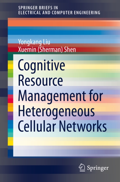 Cognitive Resource Management for Heterogeneous Cellular Networks, PDF eBook
