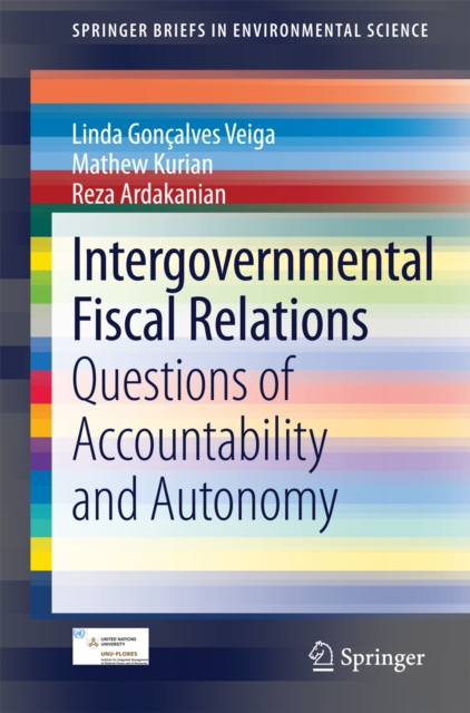 Intergovernmental Fiscal Relations : Questions of Accountability and Autonomy, PDF eBook