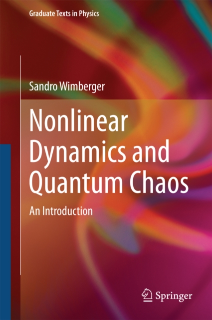 Nonlinear Dynamics and Quantum Chaos : An Introduction, PDF eBook