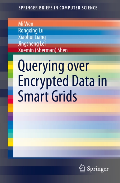Querying over Encrypted Data in Smart Grids, PDF eBook