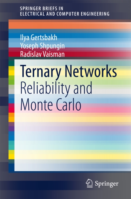 Ternary Networks : Reliability and Monte Carlo, PDF eBook