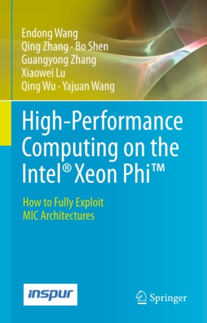 High-Performance Computing on the Intel(R) Xeon Phi(TM) : How to Fully Exploit MIC Architectures, PDF eBook