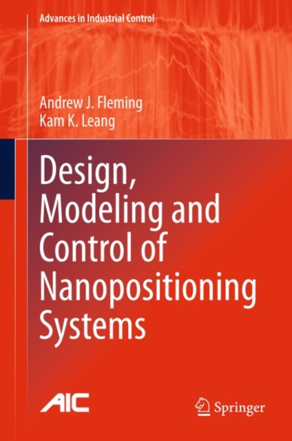 Design, Modeling and Control of Nanopositioning Systems, PDF eBook