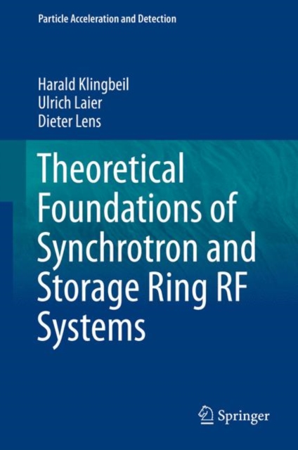 Theoretical Foundations of Synchrotron and Storage Ring RF Systems, EPUB eBook
