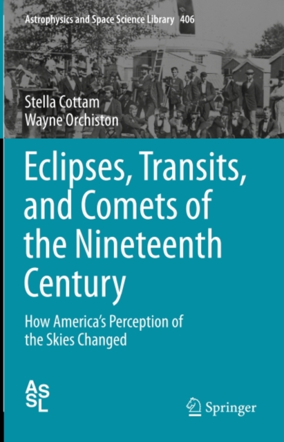 Eclipses, Transits, and Comets of the Nineteenth Century : How America's Perception of the Skies Changed, PDF eBook