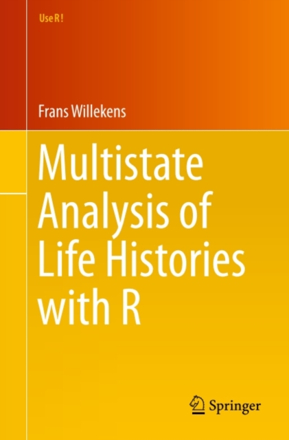Multistate Analysis of Life Histories with R, PDF eBook