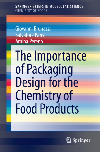 The Importance of Packaging Design for the Chemistry of Food Products, PDF eBook