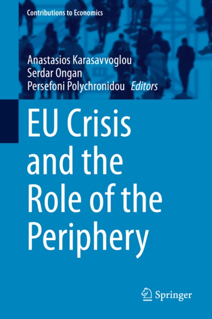 EU Crisis and the Role of the Periphery, PDF eBook