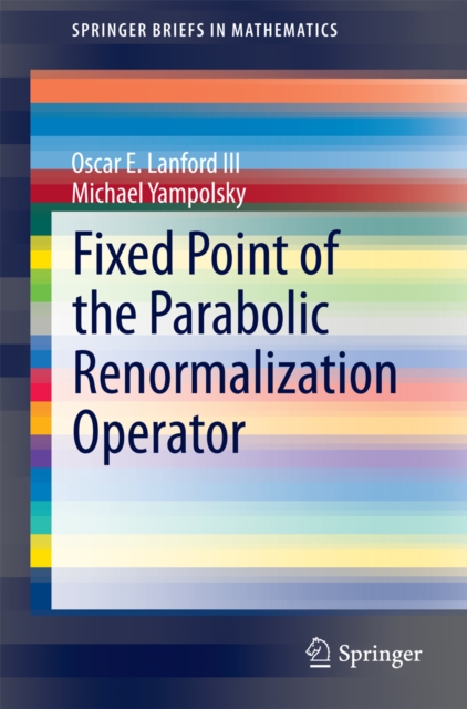 Fixed Point of the Parabolic Renormalization Operator, PDF eBook