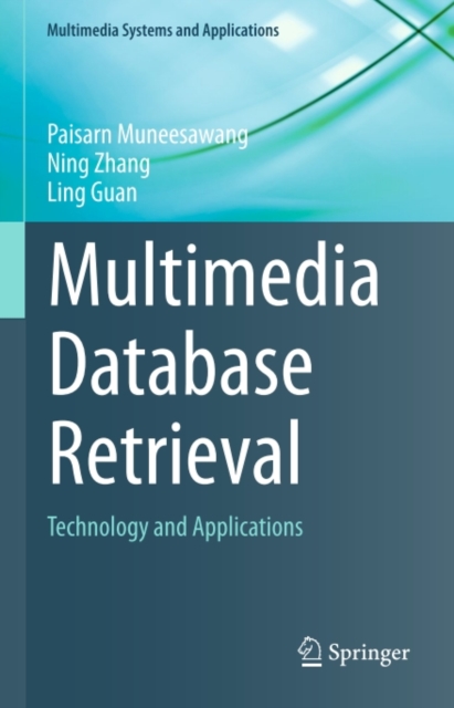 Multimedia Database Retrieval : Technology and Applications, PDF eBook