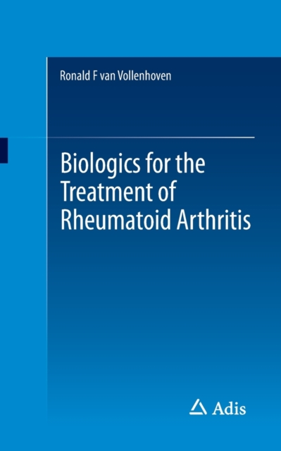 Biologics for the Treatment of Rheumatoid Arthritis, Paperback / softback Book