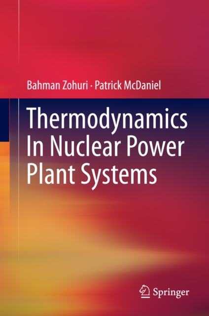 Thermodynamics In Nuclear Power Plant Systems, PDF eBook