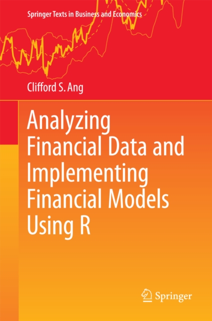 Analyzing Financial Data and Implementing Financial Models Using R, PDF eBook