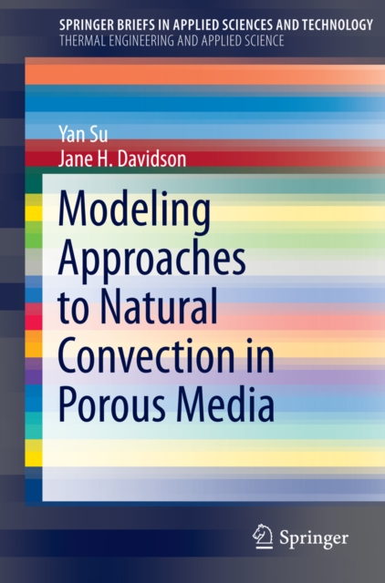 Modeling Approaches to Natural Convection in Porous Media, PDF eBook