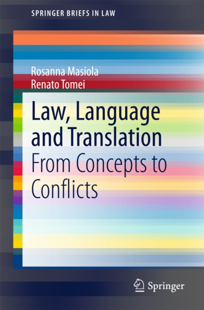 Law, Language and Translation : From Concepts to Conflicts, PDF eBook