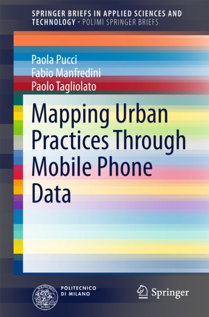 Mapping Urban Practices Through Mobile Phone Data, PDF eBook