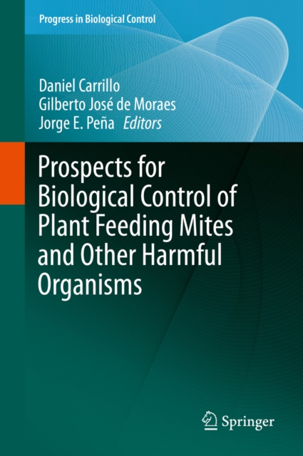 Prospects for Biological Control of Plant Feeding Mites and Other Harmful Organisms, PDF eBook