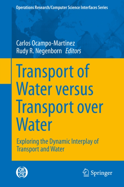 Transport of Water versus Transport over Water : Exploring the Dynamic Interplay of Transport and Water, PDF eBook