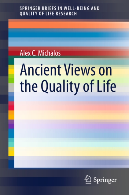 Ancient Views on the Quality of Life, PDF eBook