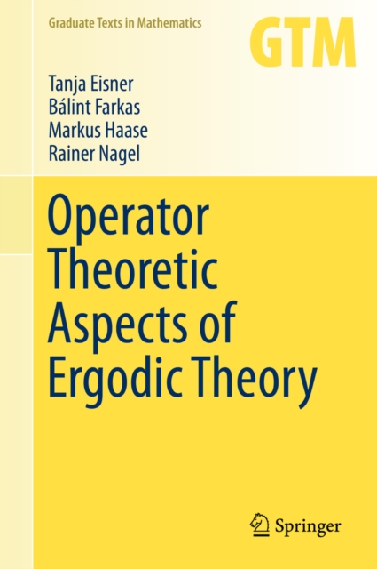 Operator Theoretic Aspects of Ergodic Theory, PDF eBook