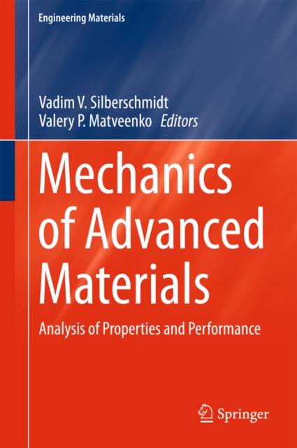 Mechanics of Advanced Materials : Analysis of Properties and Performance, PDF eBook