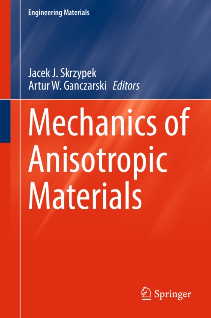 Mechanics of Anisotropic Materials, PDF eBook