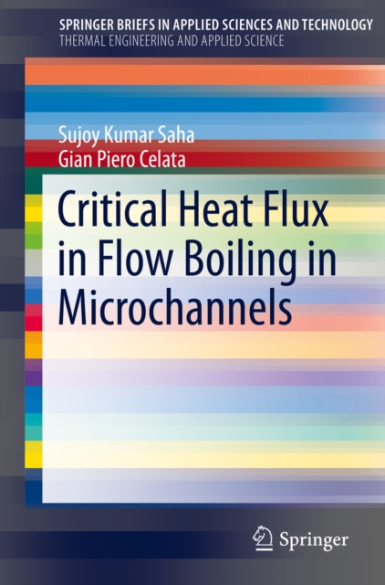 Critical Heat Flux in Flow Boiling in Microchannels, PDF eBook