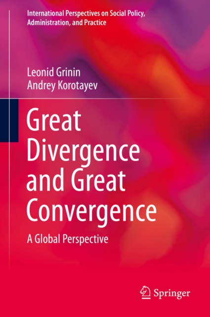 Great Divergence and Great Convergence : A Global Perspective, PDF eBook