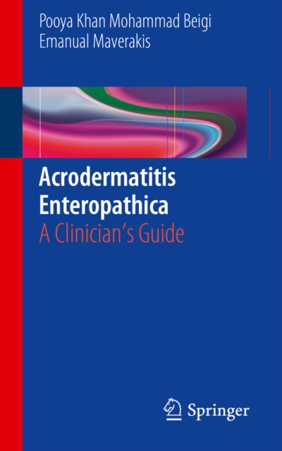 Acrodermatitis Enteropathica : A Clinician's Guide, PDF eBook