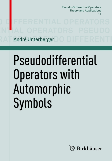 Pseudodifferential Operators with Automorphic Symbols, PDF eBook