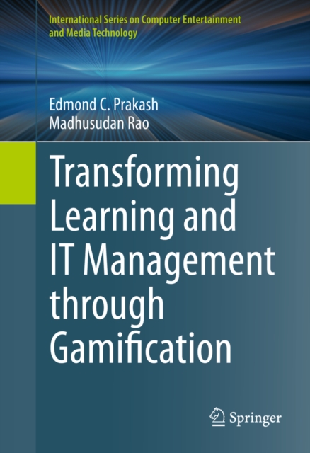 Transforming Learning and IT Management through Gamification, PDF eBook