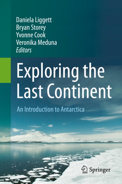 Exploring the Last Continent : An Introduction to Antarctica, PDF eBook