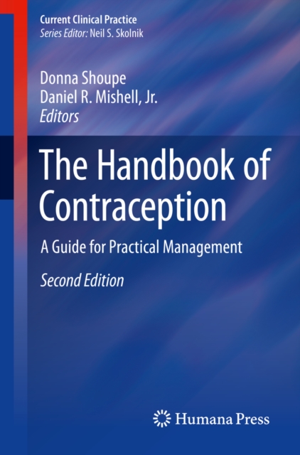 The Handbook of Contraception : A Guide for Practical Management, PDF eBook