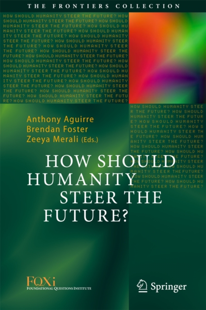 How Should Humanity Steer the Future?, PDF eBook