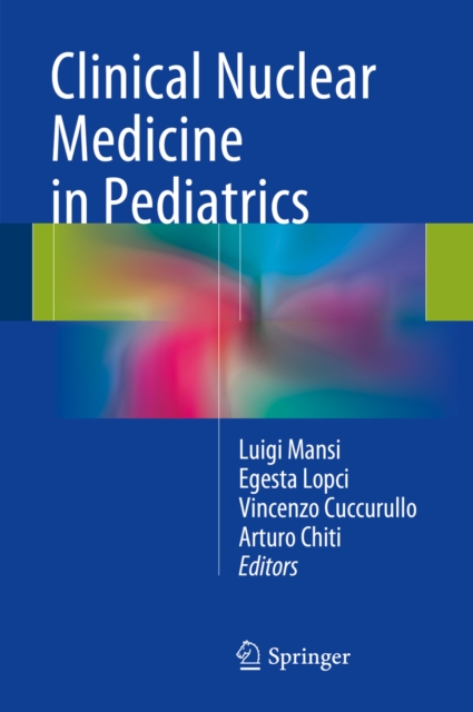 Clinical Nuclear Medicine in Pediatrics, PDF eBook