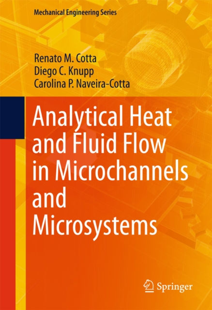 Analytical Heat and Fluid Flow in Microchannels and Microsystems, PDF eBook