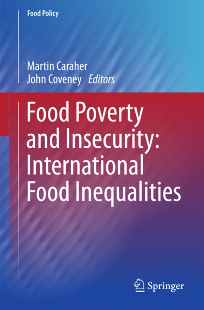 Food Poverty and Insecurity:  International Food Inequalities, PDF eBook