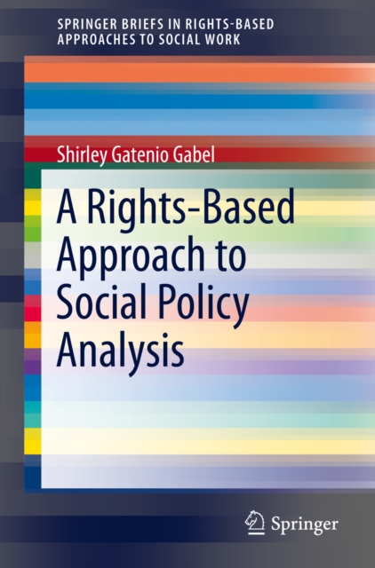 A Rights-Based Approach to Social Policy Analysis, PDF eBook