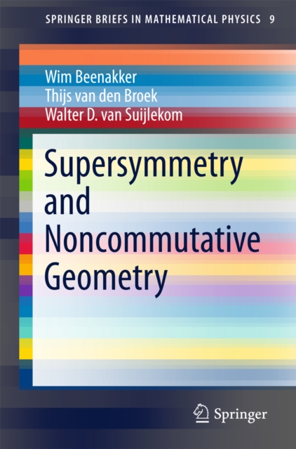 Supersymmetry and Noncommutative Geometry, PDF eBook
