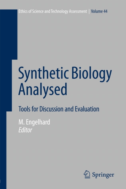Synthetic Biology Analysed : Tools for Discussion and Evaluation, PDF eBook