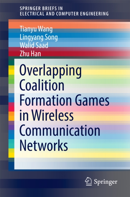 Overlapping Coalition Formation Games in Wireless Communication Networks, EPUB eBook