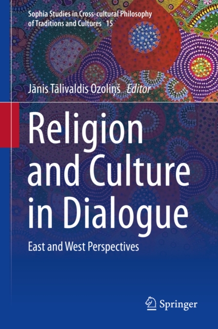 Religion and Culture in Dialogue : East and West Perspectives, PDF eBook