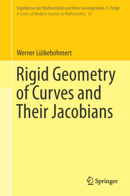 Rigid Geometry of Curves and Their Jacobians, PDF eBook