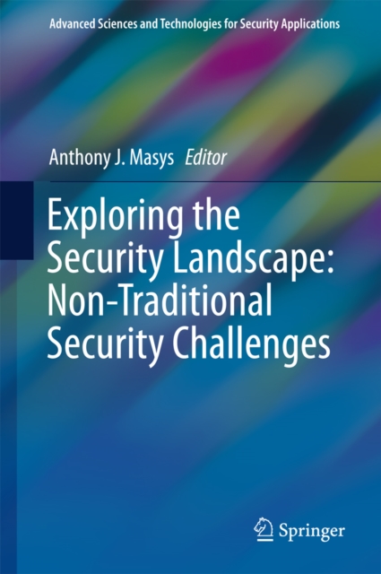 Exploring the Security Landscape: Non-Traditional Security Challenges, PDF eBook
